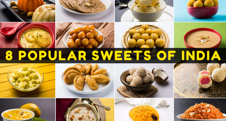 8 popular sweets of India